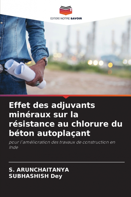 Effet des adjuvants minéraux sur la résistance au chlorure du béton autoplaçant