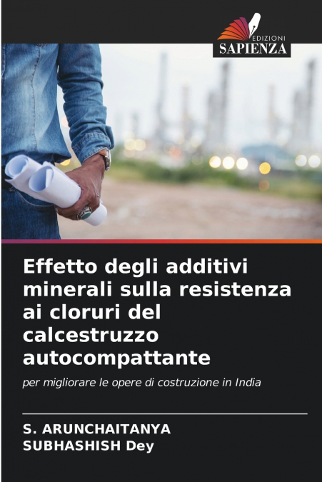 Effetto degli additivi minerali sulla resistenza ai cloruri del calcestruzzo autocompattante
