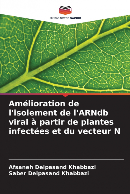 Amélioration de l’isolement de l’ARNdb viral à partir de plantes infectées et du vecteur N
