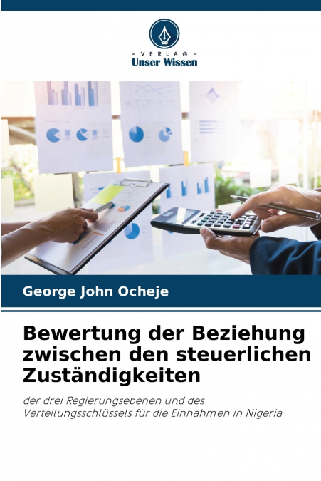 Bewertung der Beziehung zwischen den steuerlichen Zuständigkeiten