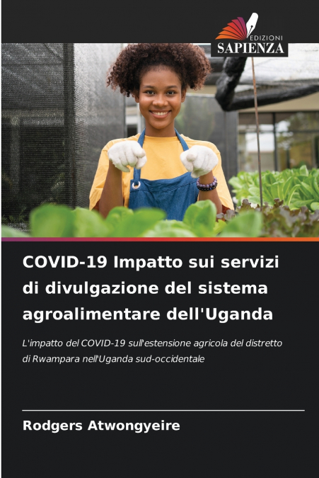 COVID-19 Impatto sui servizi di divulgazione del sistema agroalimentare dell’Uganda
