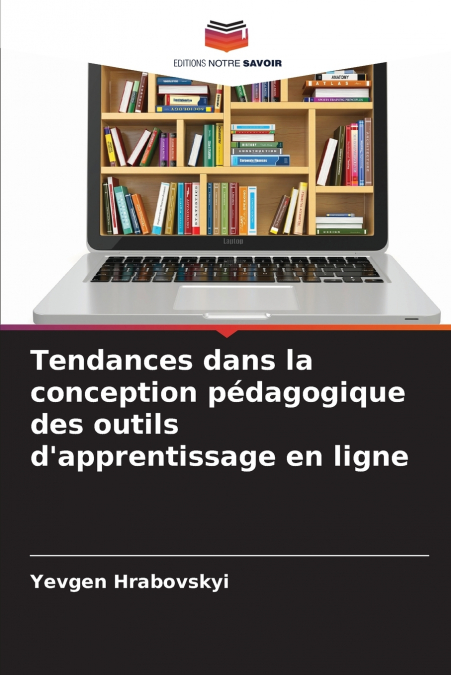 Tendances dans la conception pédagogique des outils d’apprentissage en ligne