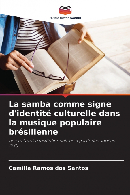 La samba comme signe d’identité culturelle dans la musique populaire brésilienne