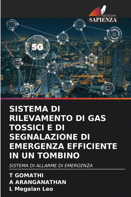 SISTEMA DI RILEVAMENTO DI GAS TOSSICI E DI SEGNALAZIONE DI EMERGENZA EFFICIENTE IN UN TOMBINO
