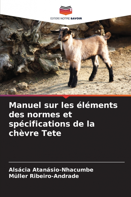 Manuel sur les éléments des normes et spécifications de la chèvre Tete