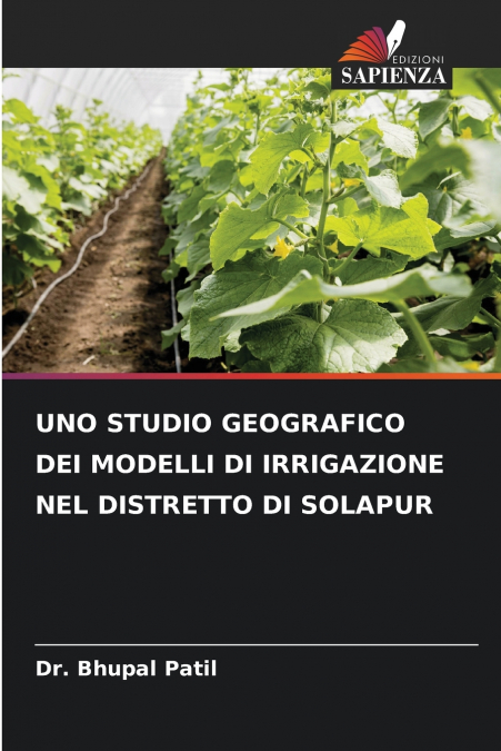 UNO STUDIO GEOGRAFICO DEI MODELLI DI IRRIGAZIONE NEL DISTRETTO DI SOLAPUR