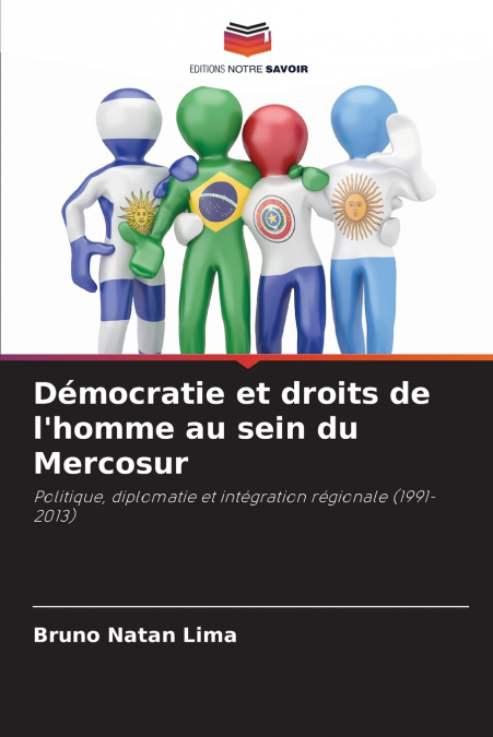 Démocratie et droits de l’homme au sein du Mercosur