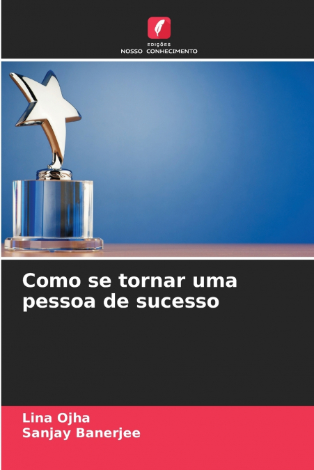 Como se tornar uma pessoa de sucesso