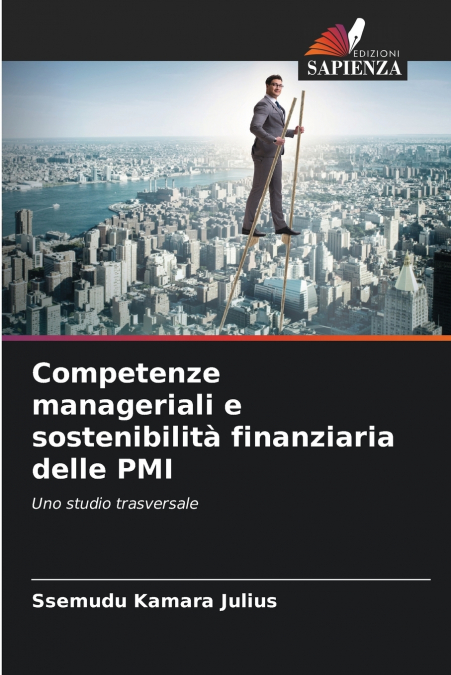Competenze manageriali e sostenibilità finanziaria delle PMI