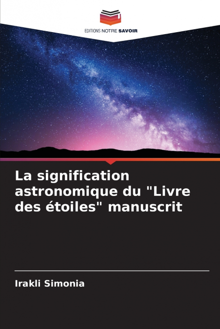 La signification astronomique du 'Livre des étoiles' manuscrit
