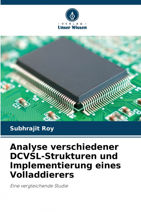 Analyse verschiedener DCVSL-Strukturen und Implementierung eines Volladdierers