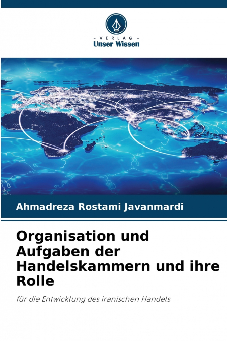 Organisation und Aufgaben der Handelskammern und ihre Rolle
