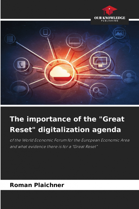 The importance of the 'Great Reset' digitalization agenda