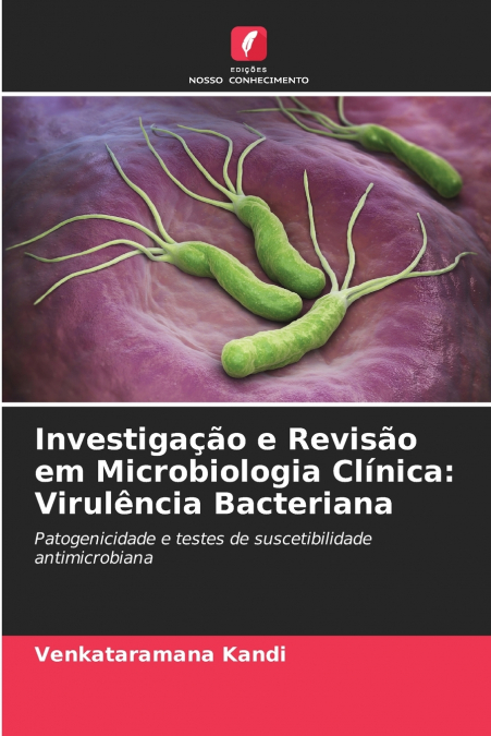 Investigação e Revisão em Microbiologia Clínica