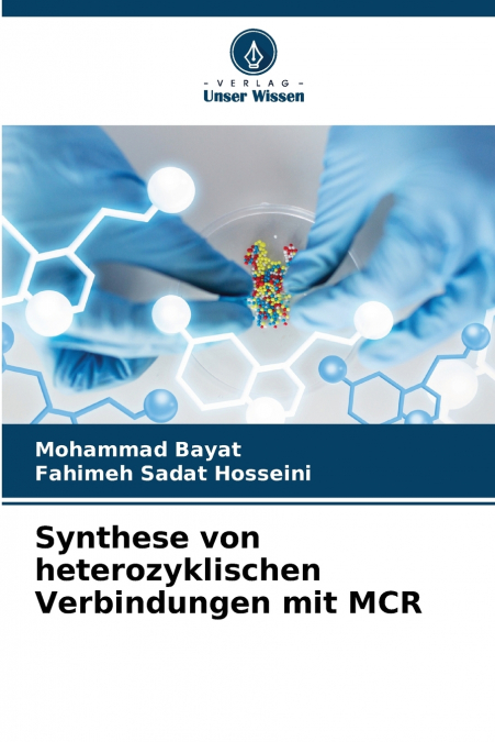Synthese von heterozyklischen Verbindungen mit MCR