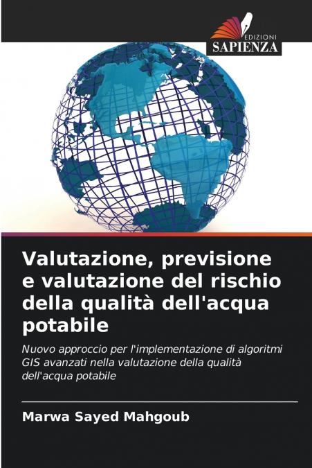 Valutazione, previsione e valutazione del rischio della qualità dell’acqua potabile