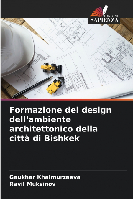 Formazione del design dell’ambiente architettonico della città di Bishkek
