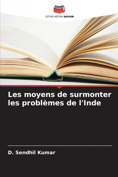 Les moyens de surmonter les problèmes de l’Inde