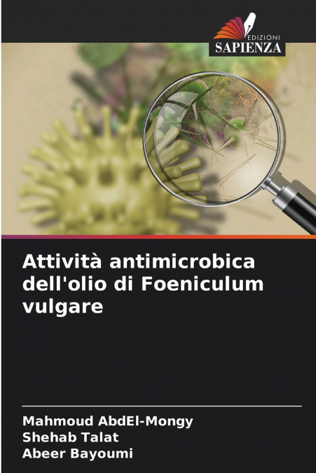 Attività antimicrobica dell’olio di Foeniculum vulgare