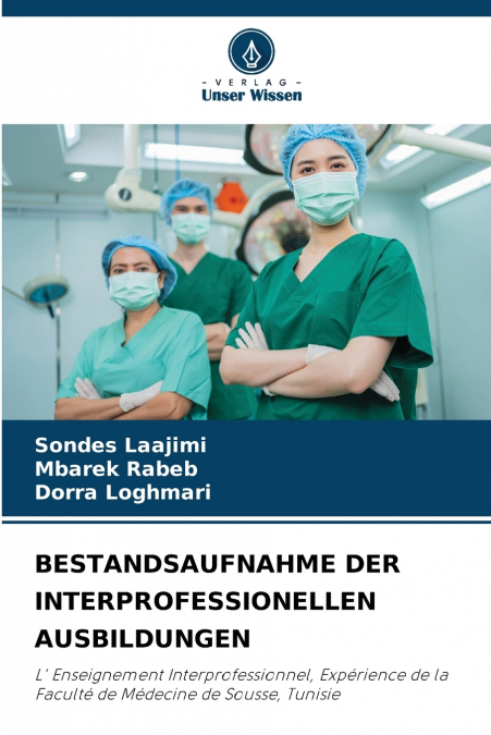 BESTANDSAUFNAHME DER INTERPROFESSIONELLEN AUSBILDUNGEN