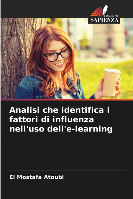 Analisi che identifica i fattori di influenza nell’uso dell’e-learning