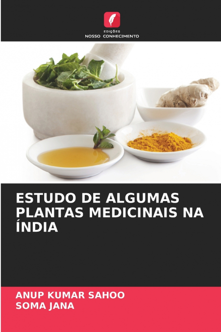 ESTUDO DE ALGUMAS PLANTAS MEDICINAIS NA ÍNDIA