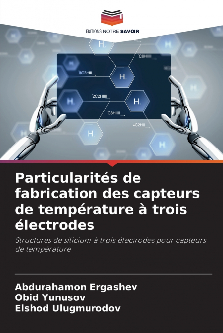 Particularités de fabrication des capteurs de température à trois électrodes