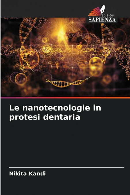 Le nanotecnologie in protesi dentaria