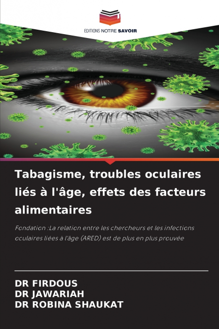 Tabagisme, troubles oculaires liés à l’âge, effets des facteurs alimentaires