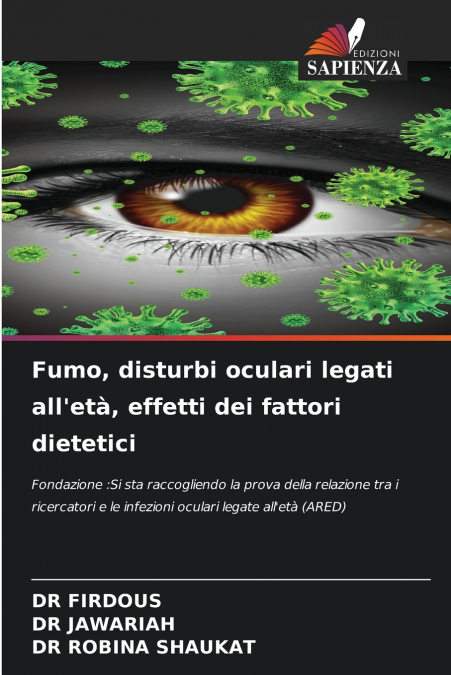 Fumo, disturbi oculari legati all’età, effetti dei fattori dietetici