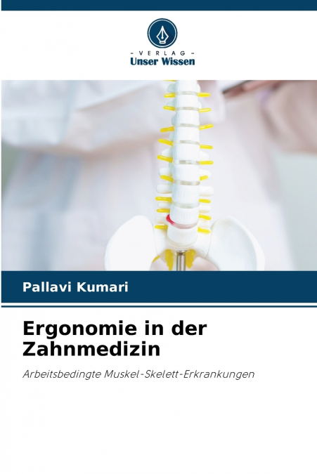 Ergonomie in der Zahnmedizin