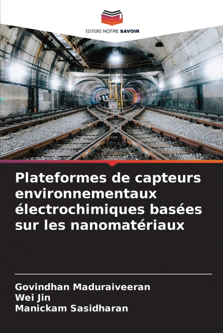 Plateformes de capteurs environnementaux électrochimiques basées sur les nanomatériaux