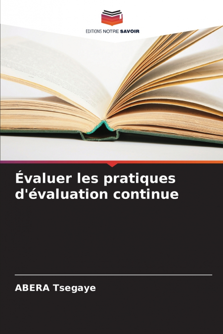 Évaluer les pratiques d’évaluation continue