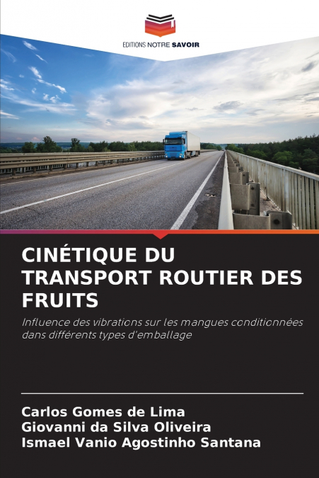 CINÉTIQUE DU TRANSPORT ROUTIER DES FRUITS