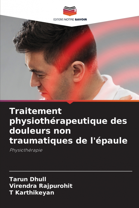Traitement physiothérapeutique des douleurs non traumatiques de l’épaule