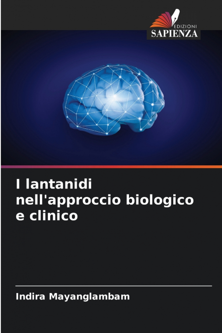 I lantanidi nell’approccio biologico e clinico