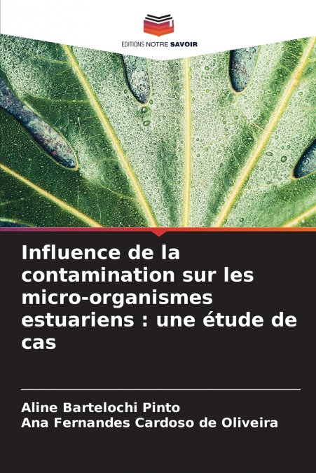 Influence de la contamination sur les micro-organismes estuariens