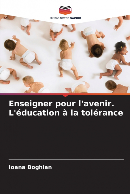 Enseigner pour l’avenir. L’éducation à la tolérance