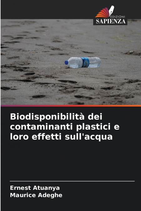 Biodisponibilità dei contaminanti plastici e loro effetti sull’acqua