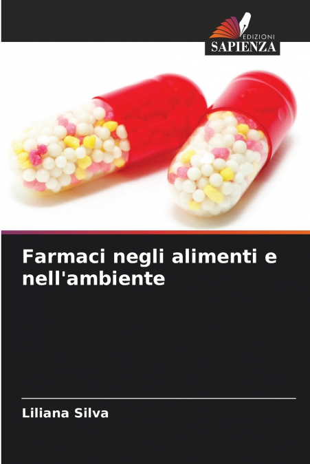 Farmaci negli alimenti e nell’ambiente