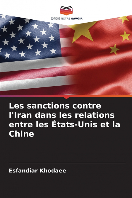 Les sanctions contre l’Iran dans les relations entre les États-Unis et la Chine