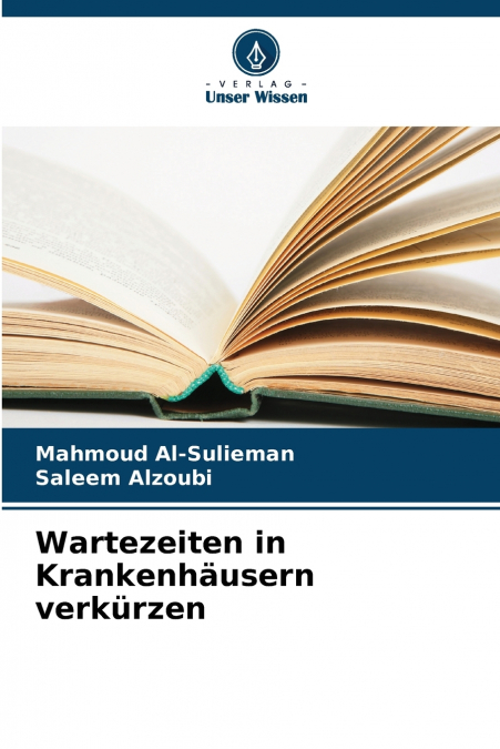 Wartezeiten in Krankenhäusern verkürzen