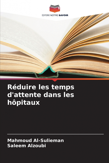 Réduire les temps d’attente dans les hôpitaux