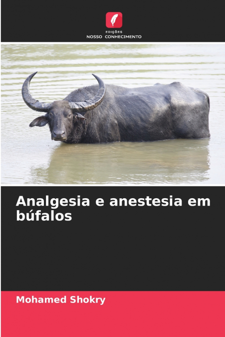 Analgesia e anestesia em búfalos