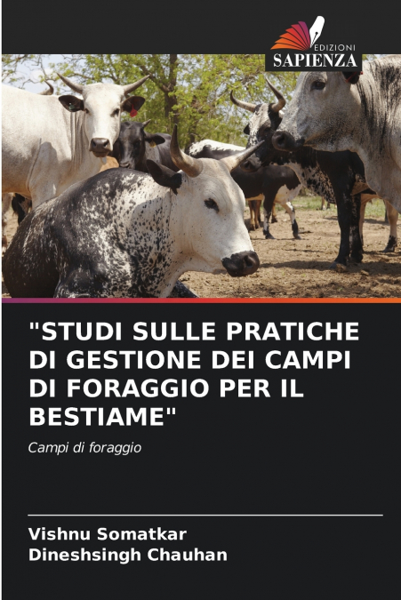 'STUDI SULLE PRATICHE DI GESTIONE DEI CAMPI DI FORAGGIO PER IL BESTIAME'