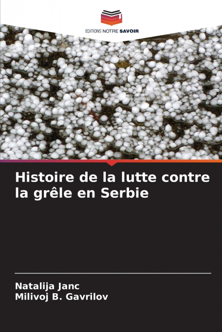 Histoire de la lutte contre la grêle en Serbie