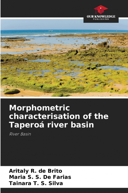 Morphometric characterisation of the Taperoá river basin