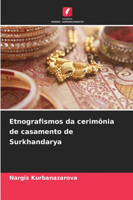 Etnografismos da cerimônia de casamento de Surkhandarya