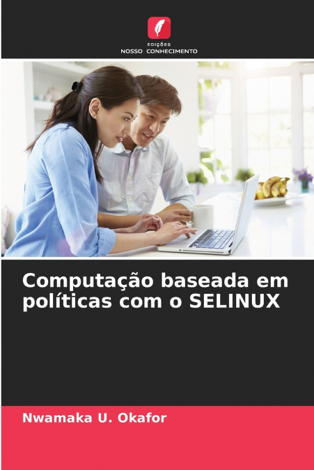 Computação baseada em políticas com o SELINUX