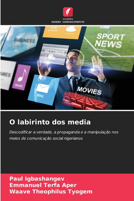 O labirinto dos media